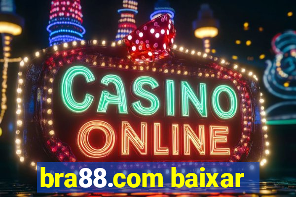 bra88.com baixar